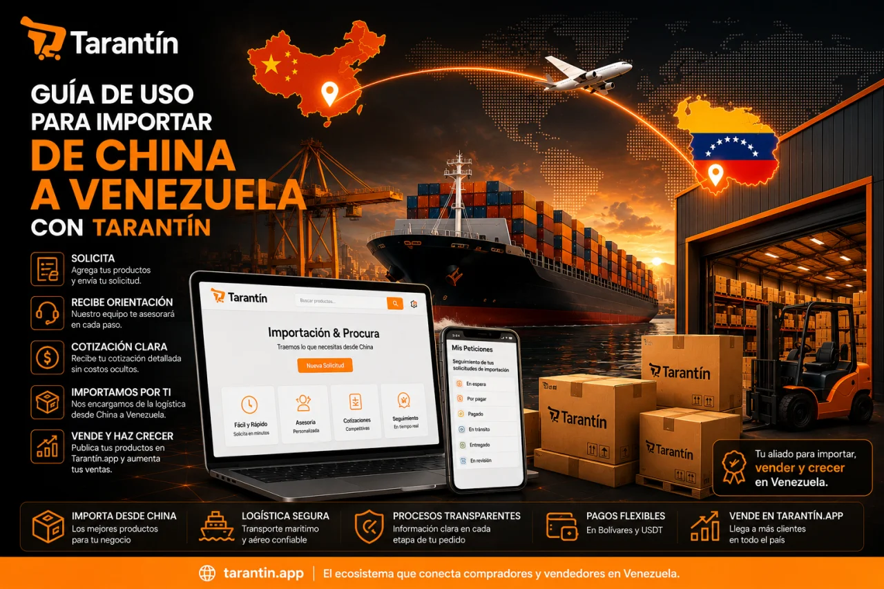 Cómo utilizar la sección de Importación en Tarantín traer productos desde China a Venezuela