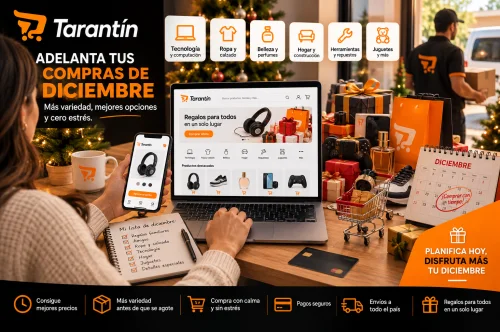 Adelanta tus compras de diciembre con Tarantín y evita comprar a última hora