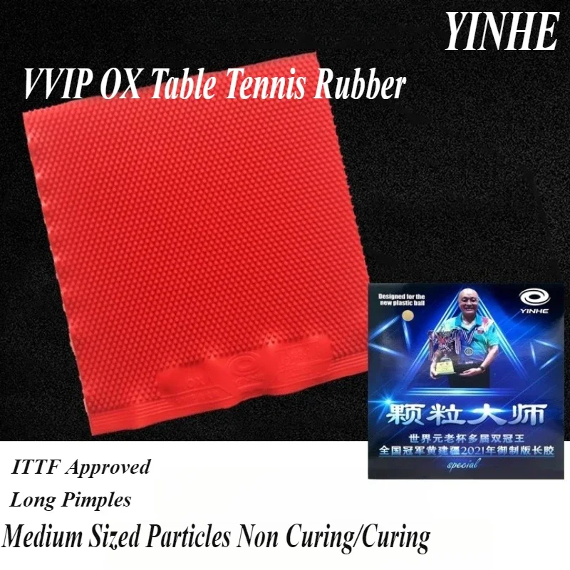 YINHE VVIP OX tenis de mesa goma espinillas largas partículas de tamaño mediano sin curado/curado Ping Pong tipo de competición de goma individual